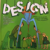 Design: Domácí encyklopedie seriózních i groteskních návrhů - Ewa Solarzová (2015, pevná)