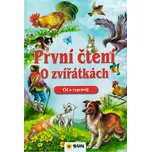 První čtení o zvířátkách: Čti a…