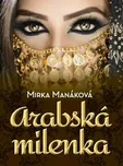 Arabská milenka - Mirka Manáková vázaná…