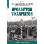 Apokalypsa v Karpatech - Karel Richter…