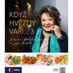 Když hvězdy vaří… 3: Jiřina Bohdalová a…