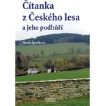 Čítanka z Českého lesa a jeho podhůří -…