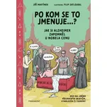 Po kom se to jmenuje?: Jak si Alzheimer…