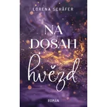 Na dosah hvězd - Lorena Schäfer (2025,…