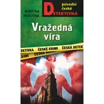 Vražedná víra - Martina Novotná (2025,…
