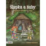 Šlupka a Buby: Příhody lesních elfíků -…