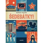 Šedesátky! - Dalibor Fonda (2025, pevná)