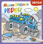 INFOA Malování vodou auta (2021)