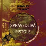 Spravedlivá pistole: V hlavní roli…
