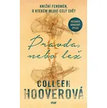 Pravda, nebo lež - Colleen Hooverová…