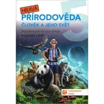 Hravá přírodověda 5 Člověk a jeho svět:…