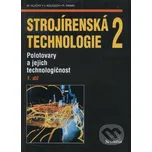 Strojírenská technologie 2, 1. díl :…