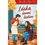 Láska šumí listím - Misty Wilson (2025,…