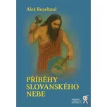 Příběhy slovanského nebe - Aleš…
