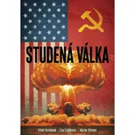 Studená válka - Eva Csölleová a kol.…