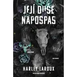 Její duše napospas - Harley Laroux…