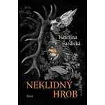 Neklidný hrob - Kateřina Šardická…