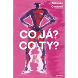 Co já? Co ty? - Miřenka Čechová (2025)…