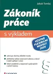 Zákoník práce s výkladem: Včetně…