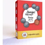 Zodpovědná výuka Já mám, kdo má? Peníze…
