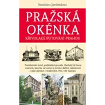 Pražská okénka - Stanislava Jarolímková…