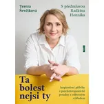 Ta bolest nejsi ty - Tereza Ševčíková…
