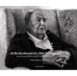 Až do sto dvaceti let - Daniel Soukup,…