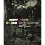 Josef Sudek, Otto Rothmayer: Návštěva u…