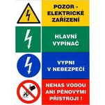 Tabulka Pozor elektrické zařízení,…