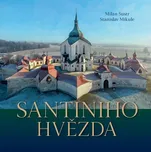 Santiniho hvězda - Milan Šustr,…