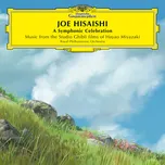 Symphonic Celebration - Joe Hisaishi,…
