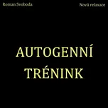 Autogenní trénink - Roman Svoboda (čte…