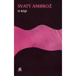 O ráji - Svatý Ambrož (2026, pevná)