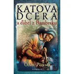 Katova dcera a ďábel z Bamberku -…