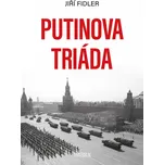 Putinova triáda - Jiří Fidler (2026,…