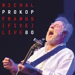 Live 80 - Michal Prokop, Framus Five