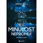 Minulost nepromíjí - Anna Tell (2026,…
