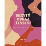 Skrytý odkaz ženství - Lucie Levá…