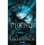 Útočiště - Karen Lynch (2023, brožovaná)