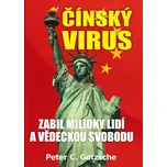 Čínský virus: Zabil miliony lidí a…