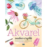 Akvarel snadno a rychle - Sara…