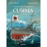 Cušima: Velké námořní bitvy - Jean-Yves…