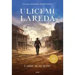 Ulicemi Lareda - Larry McMurtry (2026,…