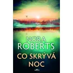 Co skrývá noc - Nora Roberts (2026,…