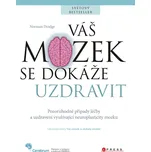 Váš mozek se dokáže uzdravit - Norman…