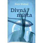Divná místa - Petr Kukal (2026,…