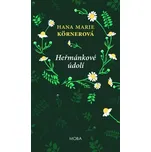 Heřmánkové údolí - Hana Marie Körnerová…