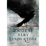 Zmizení Sáry Lindertové - Kateřina…