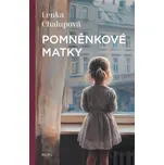 Pomněnkové matky - Lenka Chalupová…