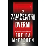 Za zamčenými dveřmi - Freida McFadden…